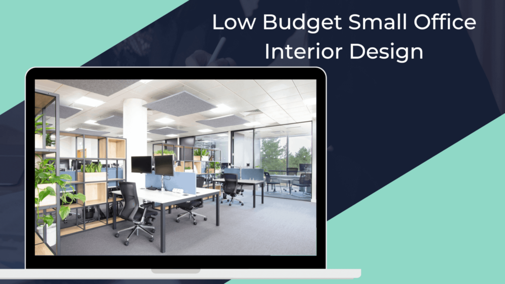 low budget small office interior design